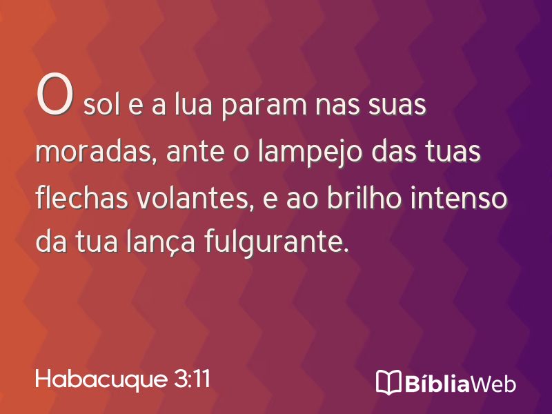 Habacuque 3:11 em imagem para compartilhar