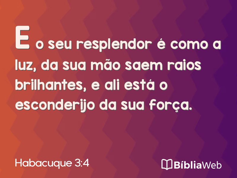 Habacuque 3:4 em imagem para compartilhar