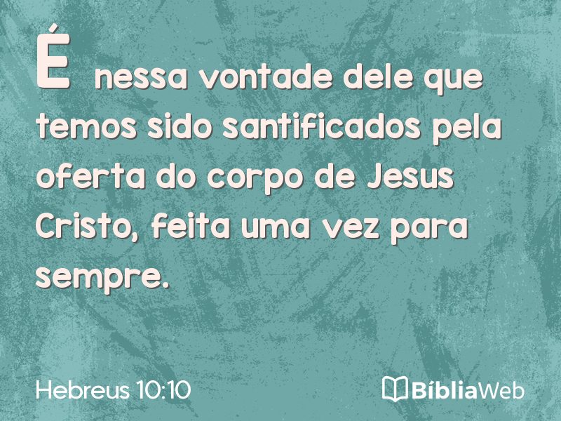 Hebreus 10:10 em imagem para compartilhar