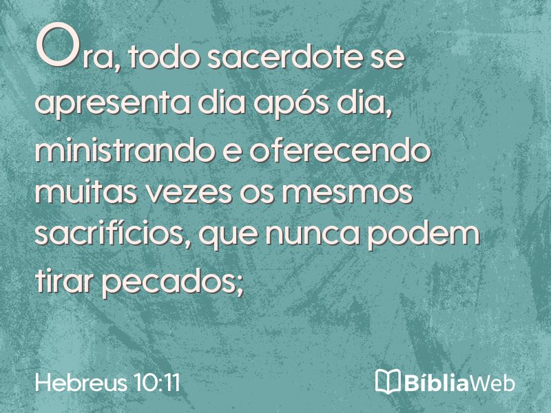 Hebreus 10:11 em imagem para compartilhar