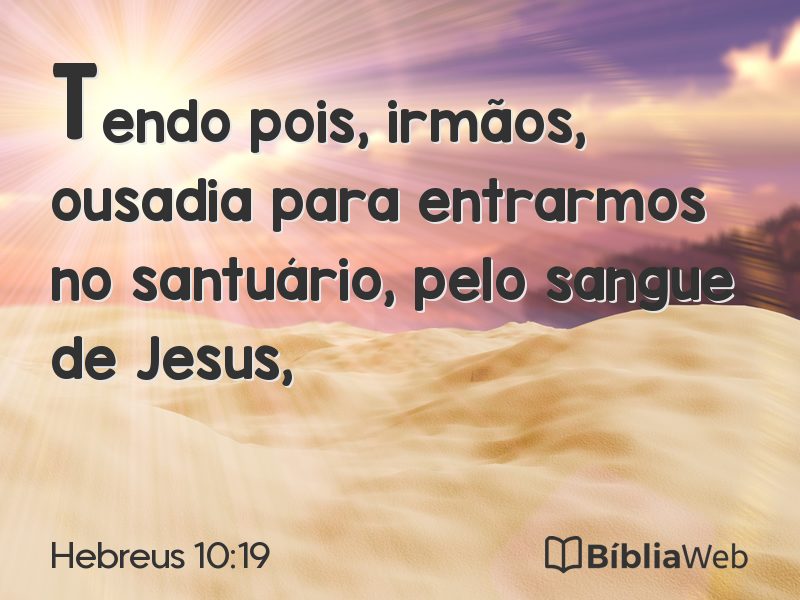 Hebreus 10:19 em imagem para compartilhar
