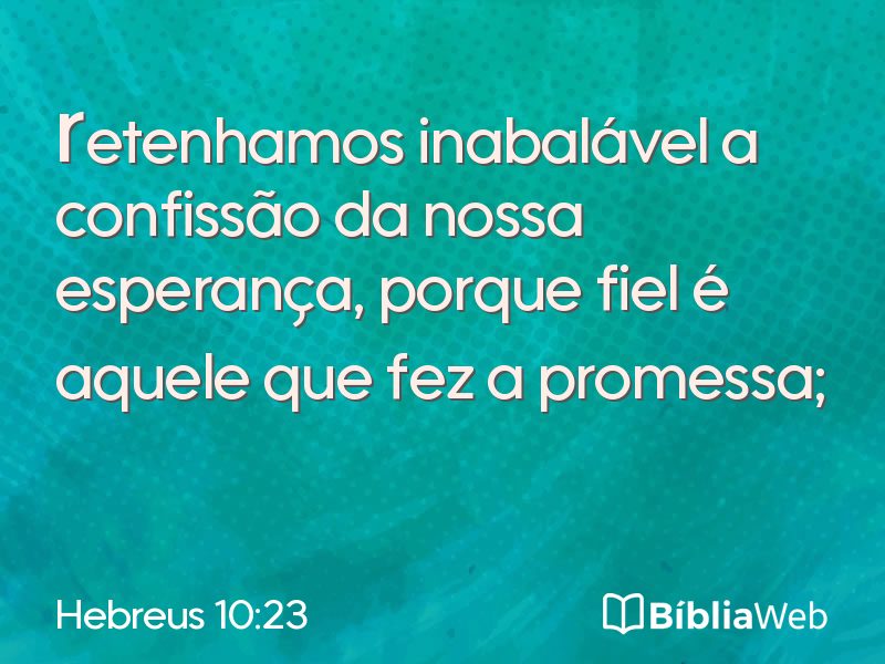 Hebreus 10:23 em imagem para compartilhar