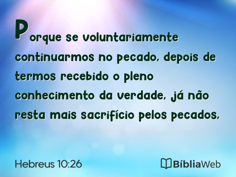 Hebreus 10:26 em imagem para compartilhar