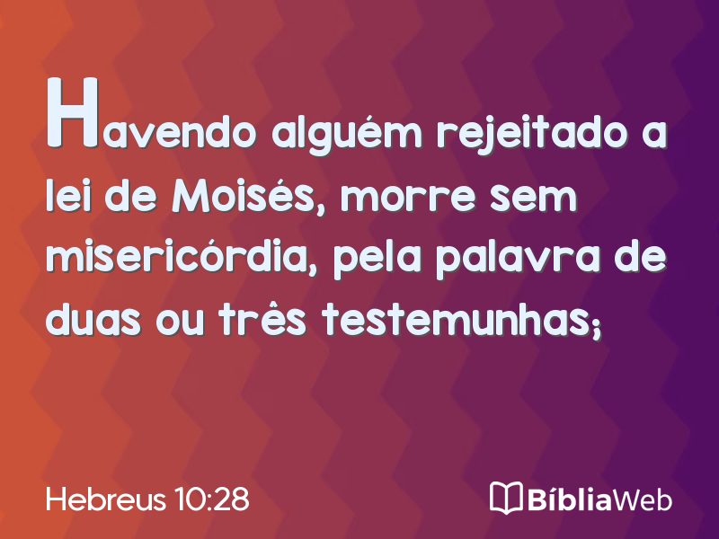 Hebreus 10:28 em imagem para compartilhar