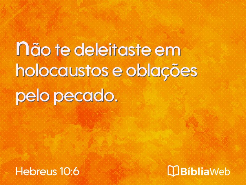 Hebreus 10:6 em imagem para compartilhar