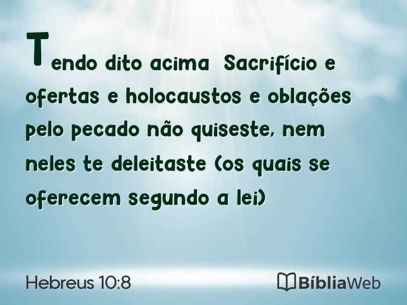 Hebreus 10:8 em imagem para compartilhar