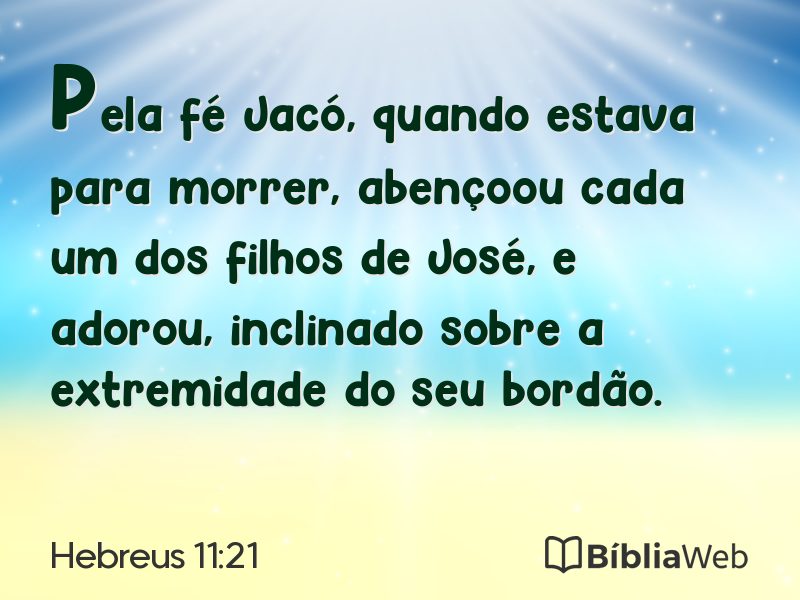 Hebreus 11:21 em imagem para compartilhar