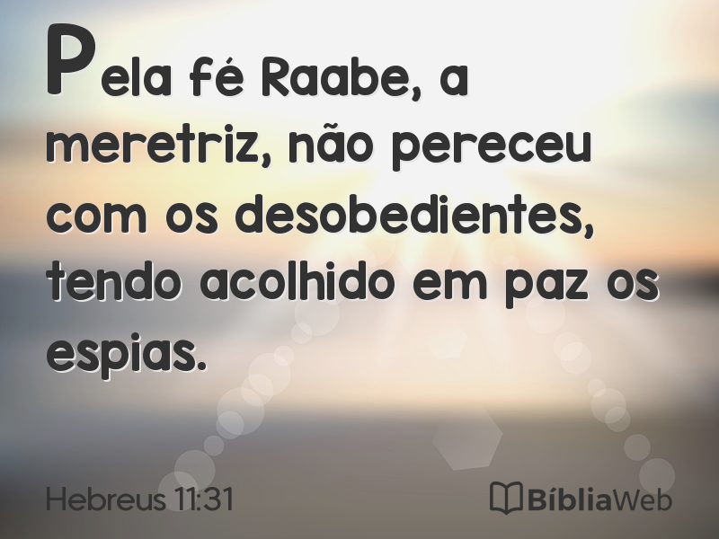 Hebreus 11:31 em imagem para compartilhar
