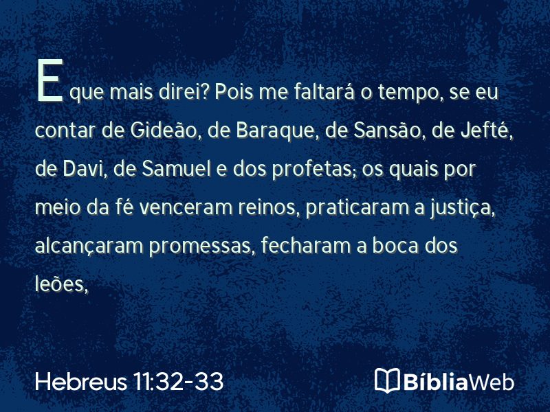 Hebreus 11:32-33 em imagem para compartilhar