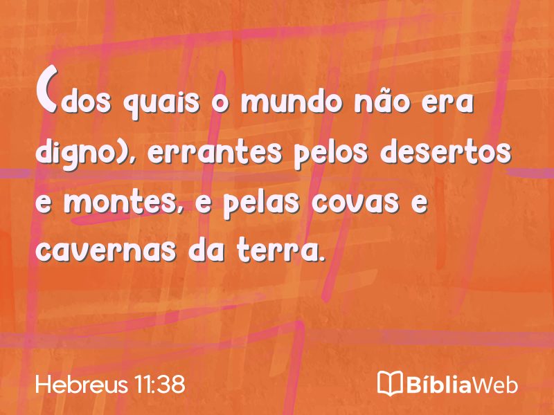 Hebreus 11:38 em imagem para compartilhar