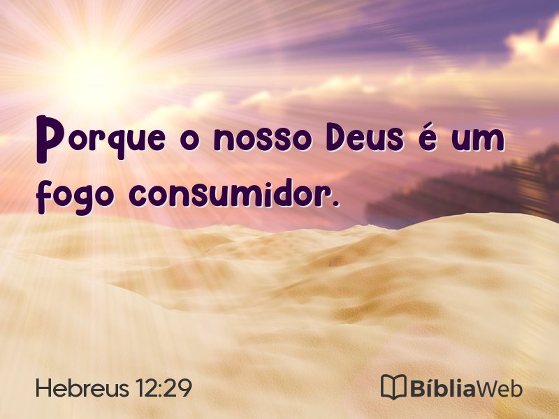 Hebreus 12:29 em imagem para compartilhar