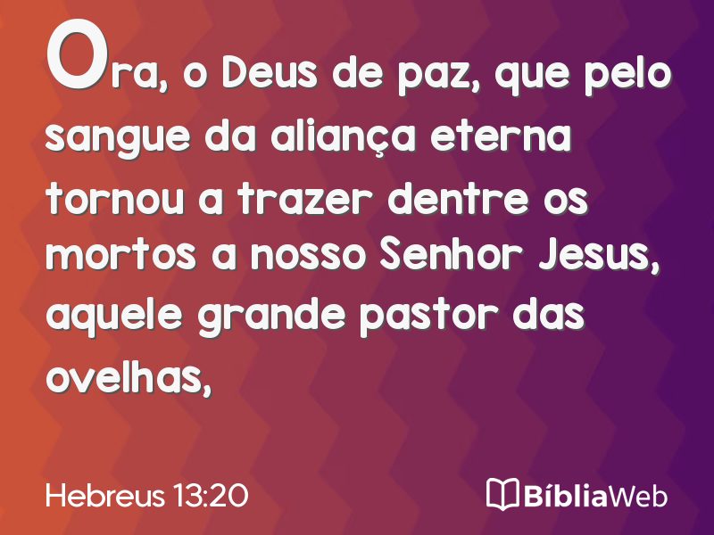 Hebreus 13:20 em imagem para compartilhar