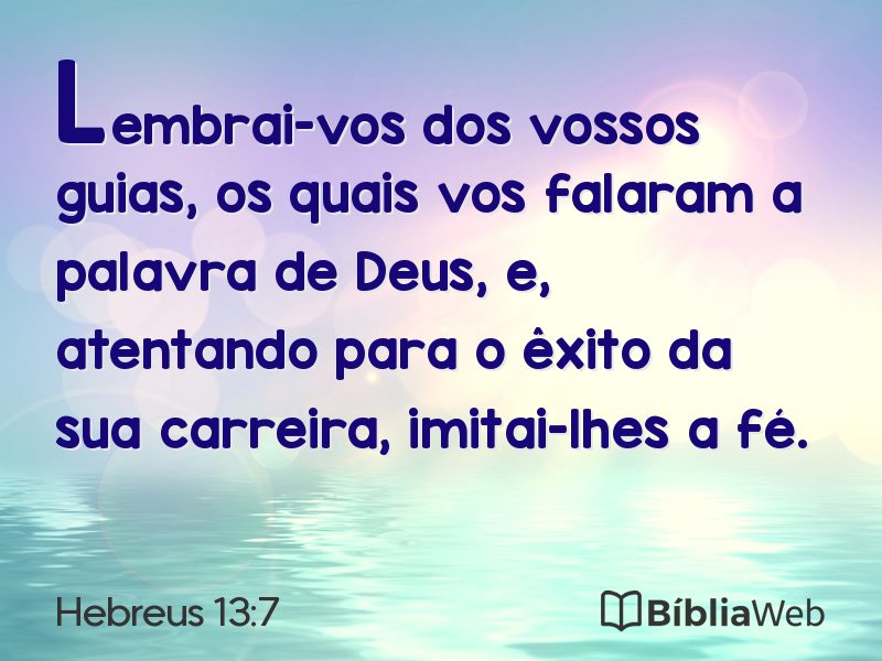 Hebreus 13:7 em imagem para compartilhar