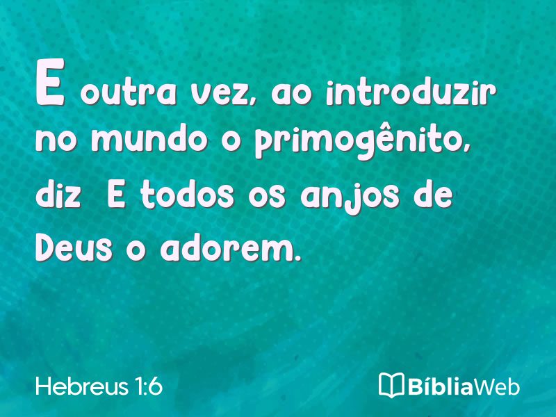 Hebreus 1:6 em imagem para compartilhar