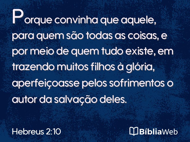 Hebreus 2:10 em imagem para compartilhar