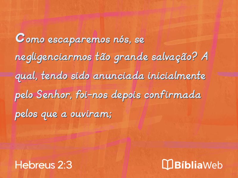 Hebreus 2:3 em imagem para compartilhar