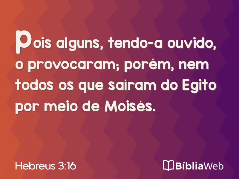 Hebreus 3:16 em imagem para compartilhar