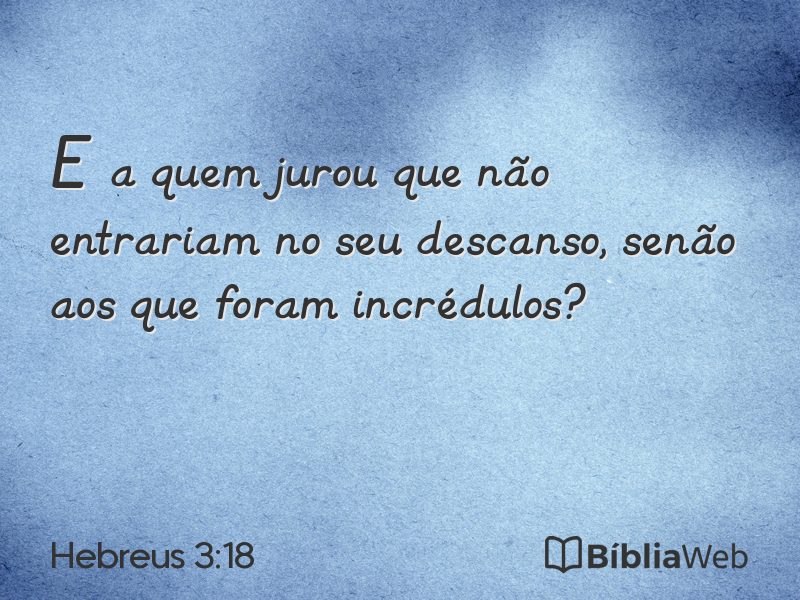 Hebreus 3:18 em imagem para compartilhar