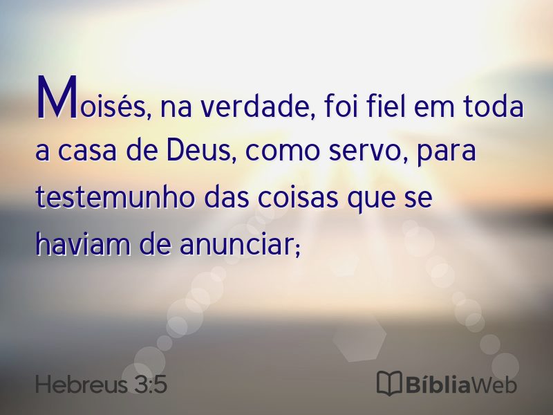 Hebreus 3:5 em imagem para compartilhar