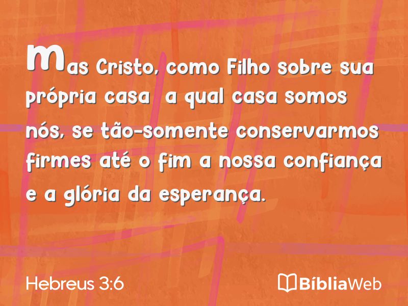 Hebreus 3:6 em imagem para compartilhar