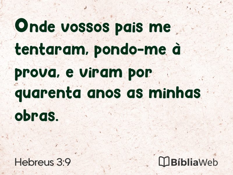 Hebreus 3:9 em imagem para compartilhar