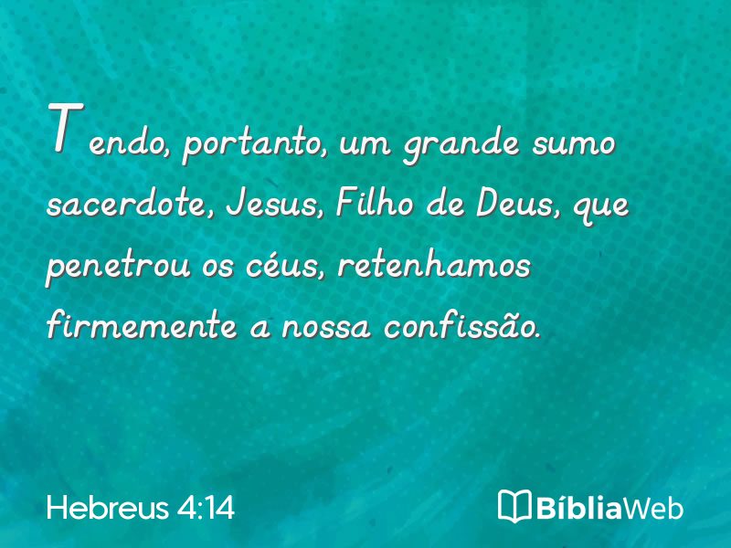 Hebreus 4:14 em imagem para compartilhar