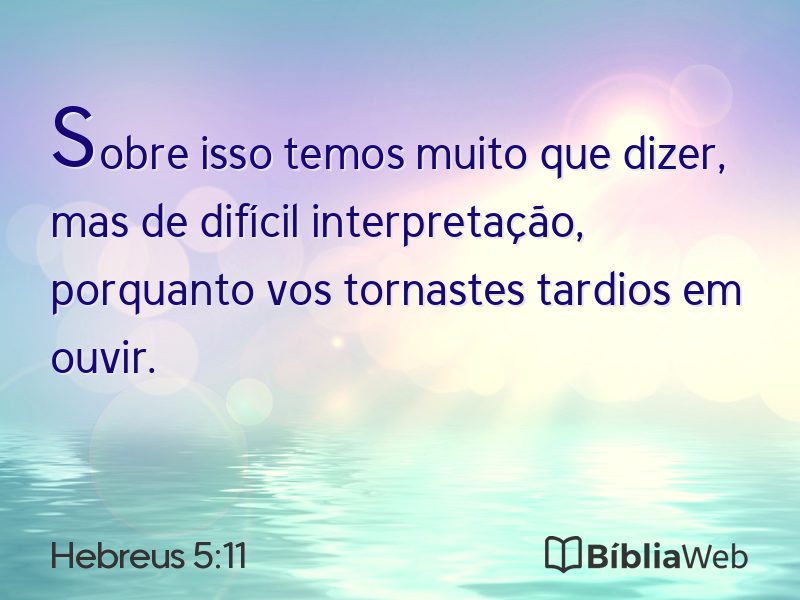 Hebreus 5:11 em imagem para compartilhar