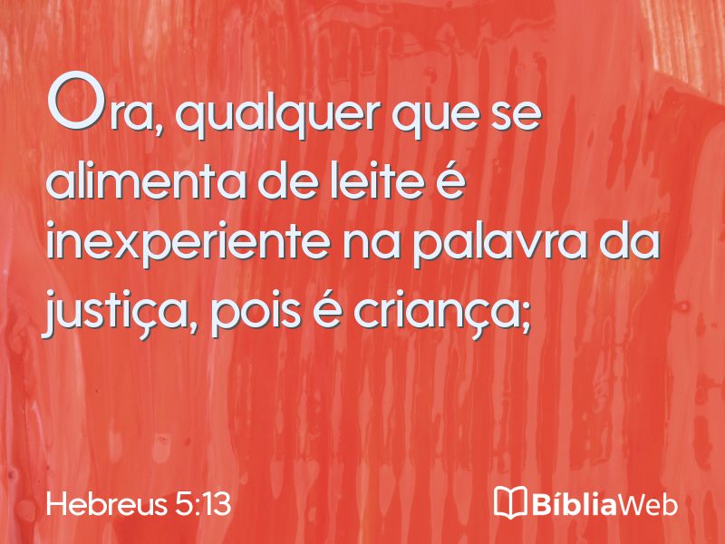 Hebreus 5:13 em imagem para compartilhar