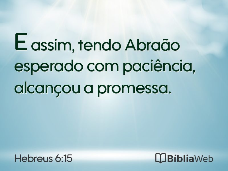 Hebreus 6:15 em imagem para compartilhar