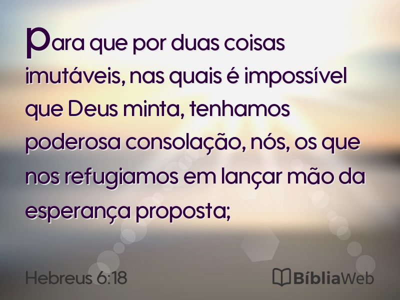 Hebreus 6:18 em imagem para compartilhar