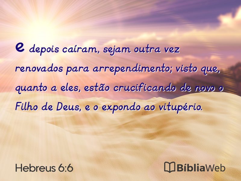 Hebreus 6:6 em imagem para compartilhar