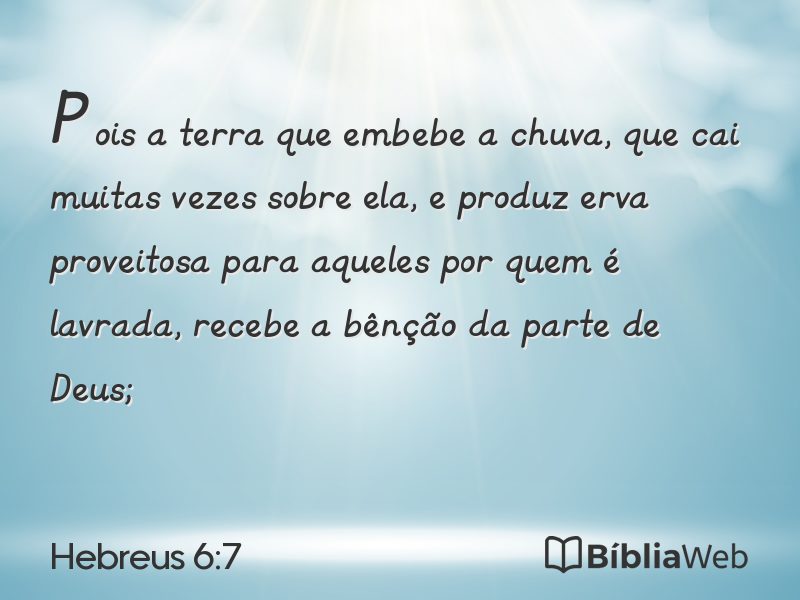 Hebreus 6:7 em imagem para compartilhar