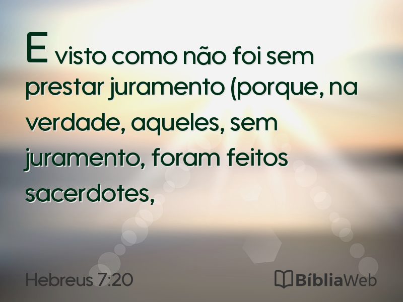 Hebreus 7:20 em imagem para compartilhar