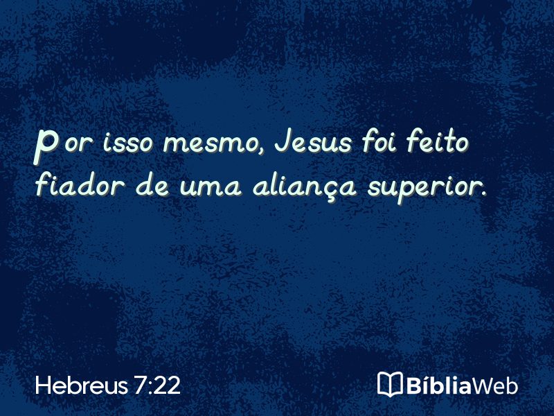 Hebreus 7:22 em imagem para compartilhar