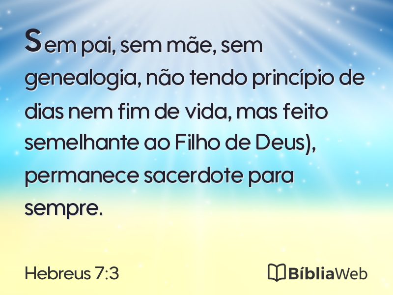 Hebreus 7:3 em imagem para compartilhar