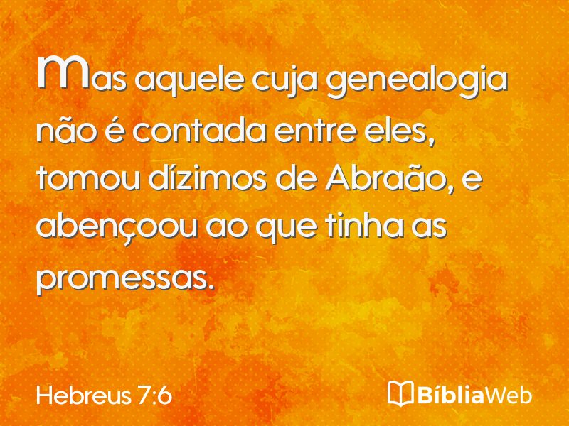 Hebreus 7:6 em imagem para compartilhar