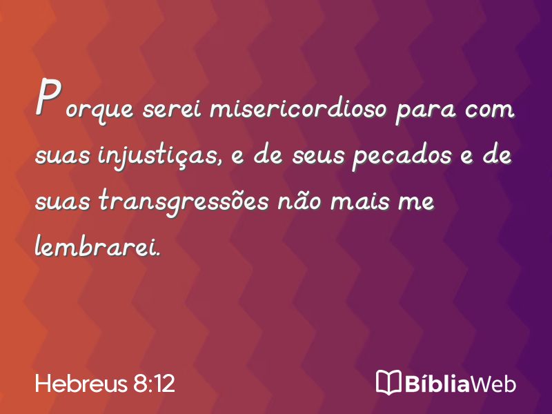 Hebreus 8:12 em imagem para compartilhar