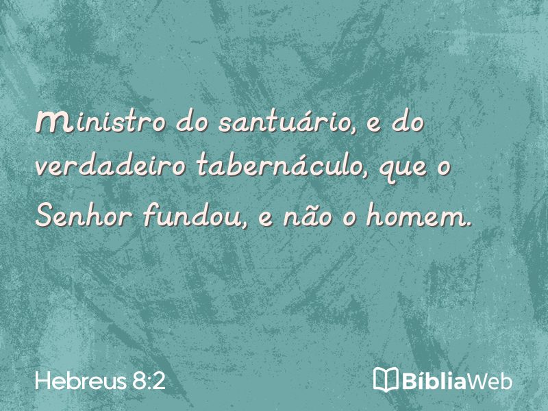 Hebreus 8:2 em imagem para compartilhar