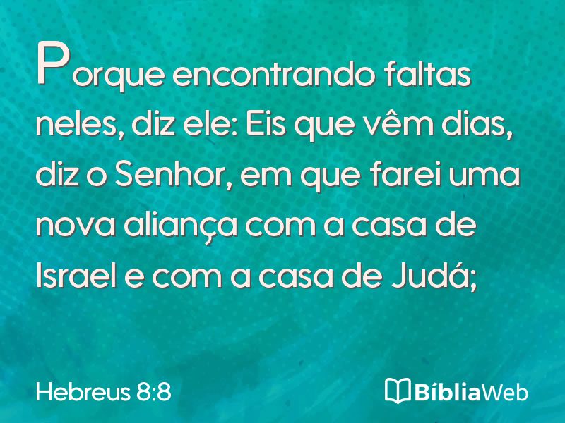 Hebreus 8:8 em imagem para compartilhar