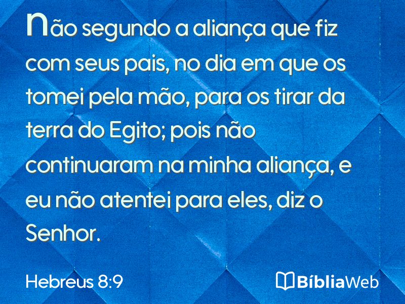 Hebreus 8:9 em imagem para compartilhar