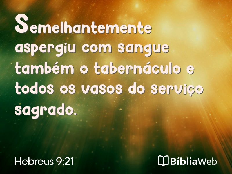 Hebreus 9:21 em imagem para compartilhar