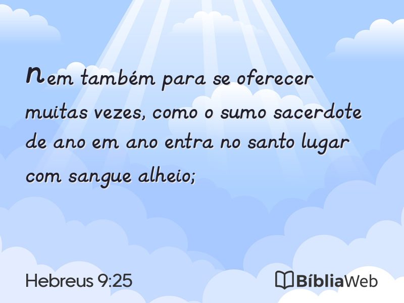 Hebreus 9:25 em imagem para compartilhar