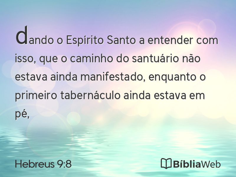 Hebreus 9:8 em imagem para compartilhar