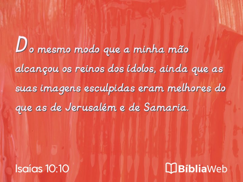 Isaías 10:10 em imagem para compartilhar