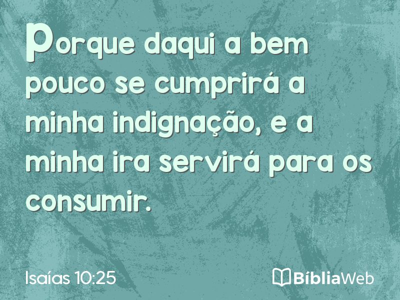 Isaías 10:25 em imagem para compartilhar