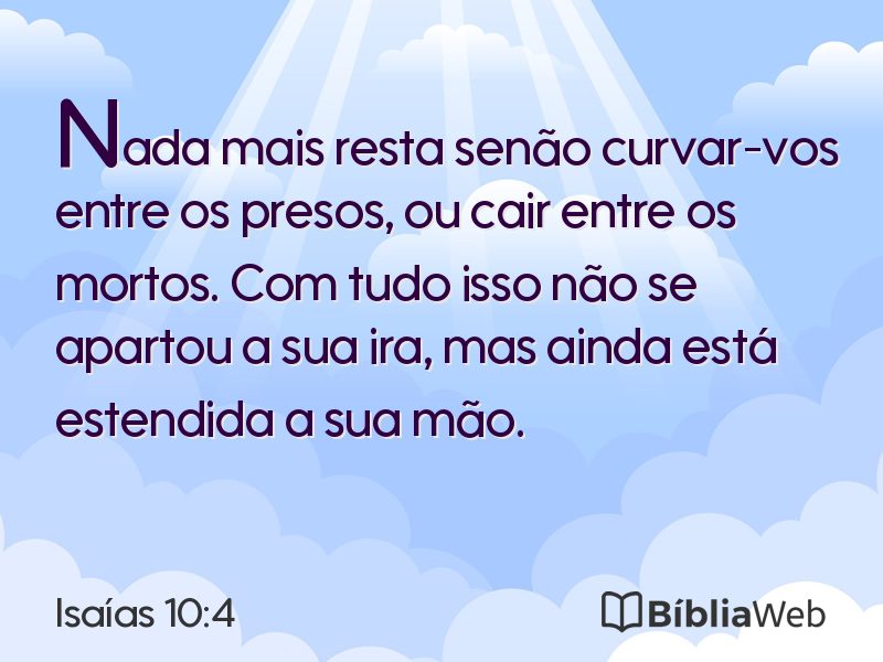 Isaías 10:4 em imagem para compartilhar