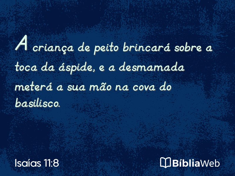 Isaías 11:8 em imagem para compartilhar