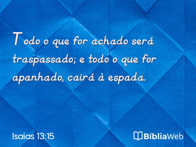 Isaías 13:15 em imagem para compartilhar