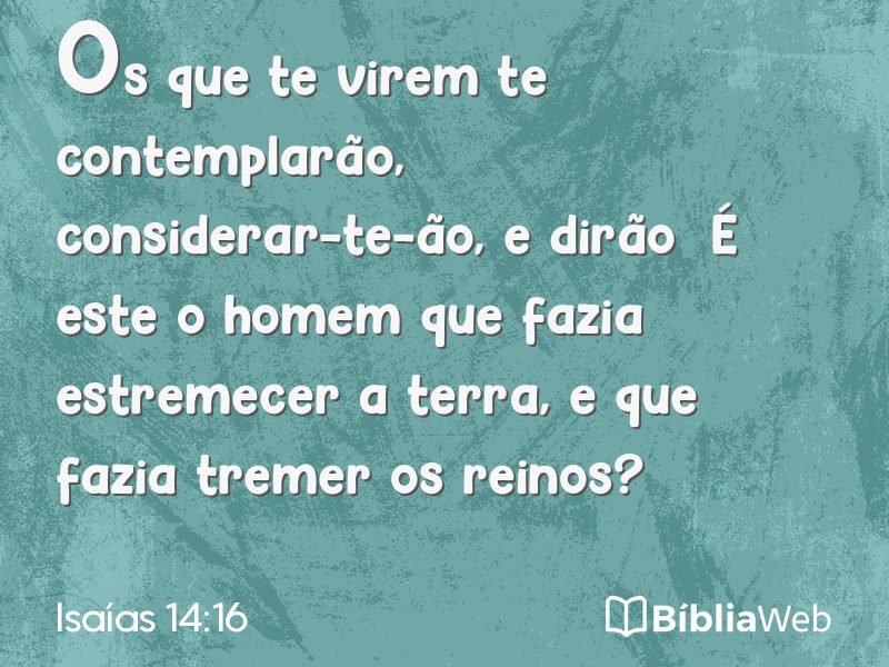 Isaías 14:16 em imagem para compartilhar