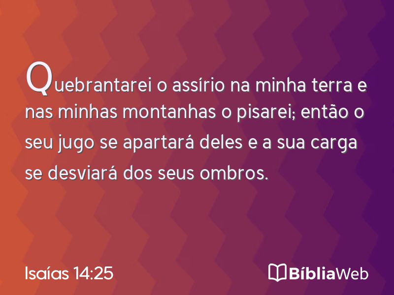 Isaías 14:25 em imagem para compartilhar